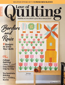Fons & Porter's Love of Quilting Magazine