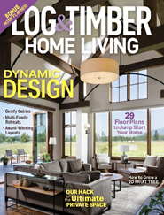 Log & Timber Home Living Magazine