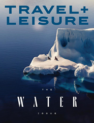 Travel + Leisure - Digital Magazine