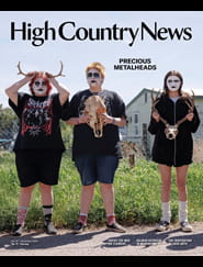 High Country News-Digital Magazine